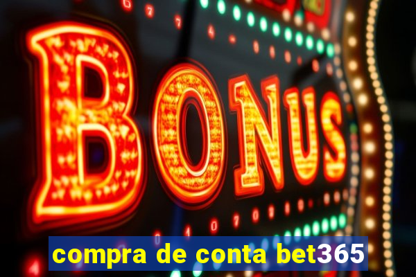 compra de conta bet365